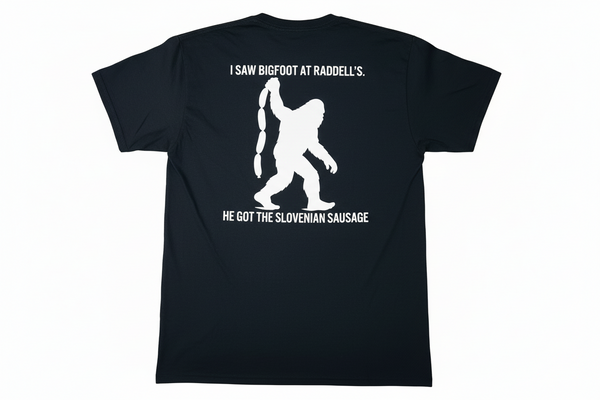 Bigfoot at Raddell’s T-Shirt – Funny Sausage Shirt | Slovenian Sausage | Cleveland Apparel