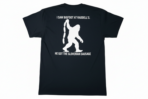 Bigfoot at Raddell’s T-Shirt – Funny Sausage Shirt | Slovenian Sausage | Cleveland Apparel